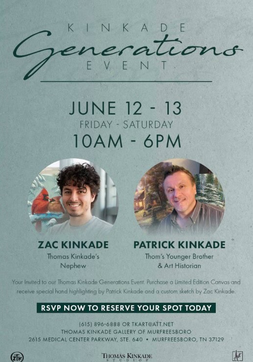 Green flyer featuring both Zac and Patrick Kinkade aboutthe "Kinkade Generations" event at the Thomas Kinkade Studios gallery in Murfreesboro, TN.
